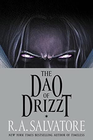 The DAO of Drizzt by R.A. Salvatore