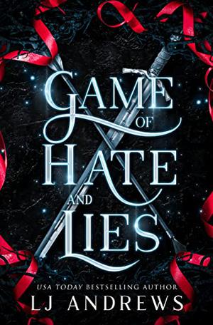 Game of Hate and Lies by L.J. Andrews