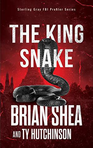 The King Snake by Brian Shea, Ty Hutchinson