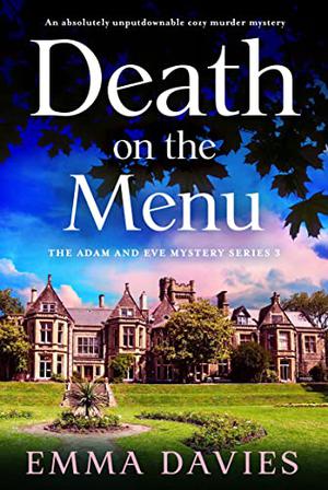 Death on the Menu (Adam and Eve Mystery #3)