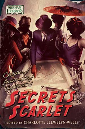 Secrets in Scarlet (Arkham Horror #18)