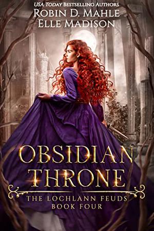 Obsidian Throne (The Lochlann Feuds #4)