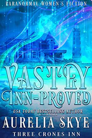 Vastly Inn-proved: Paranormal Women's Fiction (Three Crones Inn #2)