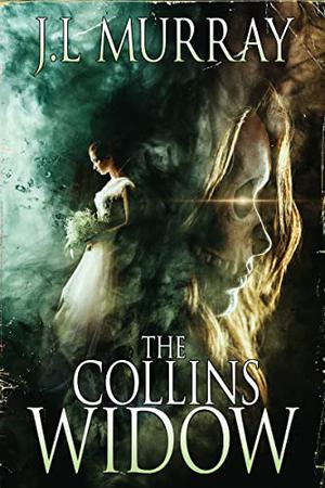 The Collins Widow by J.L. Murray