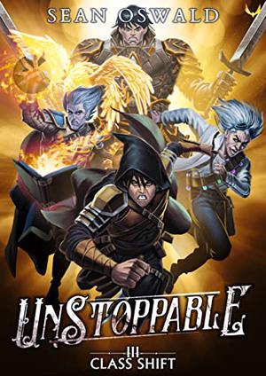 Unstoppable (Class Shift #3)