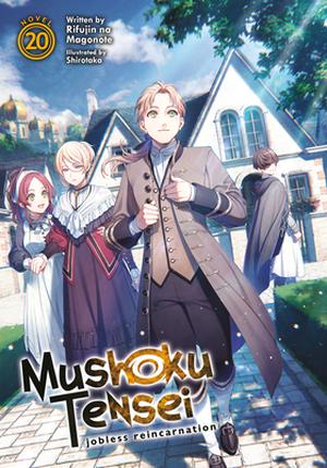Mushoku Tensei: Jobless Reincarnation (Light Novel) Vol. 20 (Mushoku Tensei Light Novel #20)