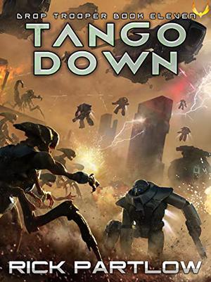 Tango Down by Rick Partlow