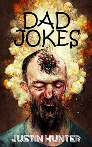 Dad Jokes by Justin Hunter