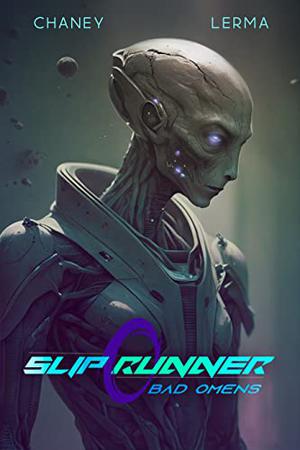 Bad Omens (Slip Runner #4)