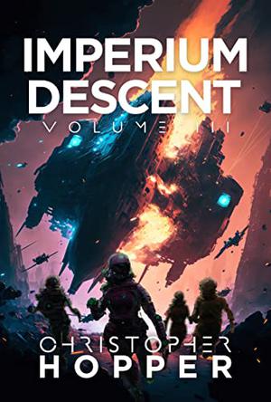 Imperium Descent: Volume III by Christopher Hopper