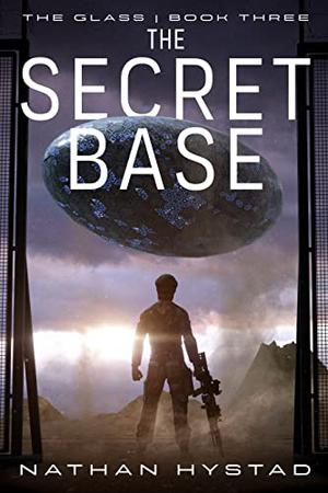 The Secret Base (The Glass #3)