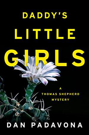 Daddy’s Little Girls (Thomas Shepherd Mystery #2)