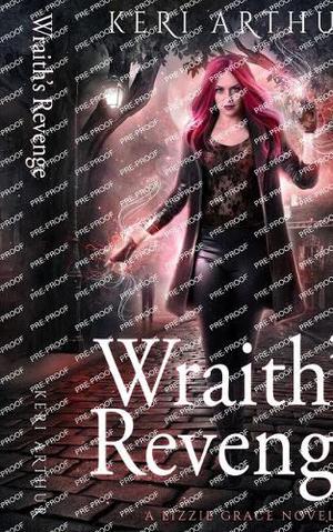 Wraith's Revenge (Lizzie Grace #10)