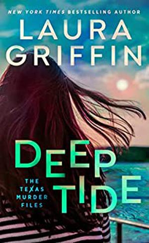 Deep Tide (The Texas Murder Files #4)