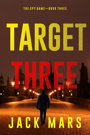 Target Three by Jack Mars