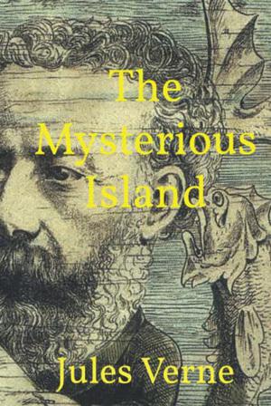 The Mysterious Island by Jules Verne