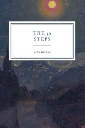 The 39 Steps by John Buchan