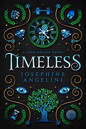 Timeless (Starcrossed #5)
