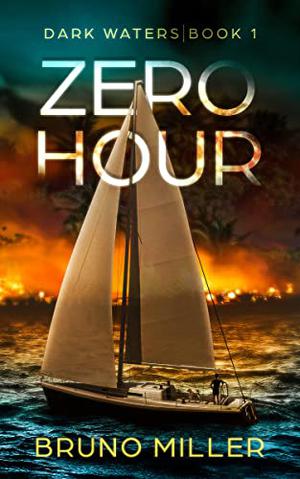 Zero Hour: A Post-Apocalyptic EMP Survival series by Bruno Miller
