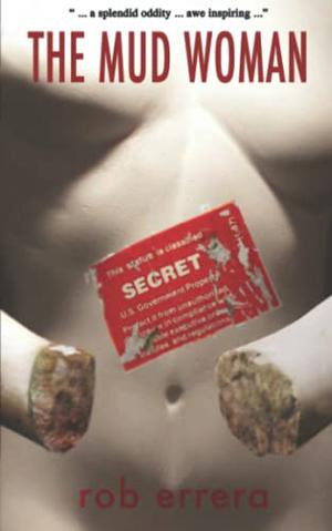 The Mud Woman by Rob Errera