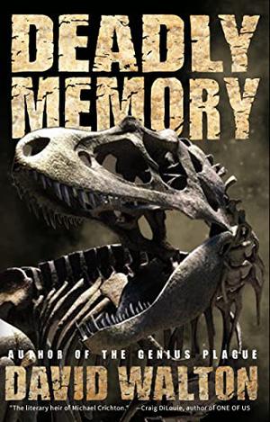 Deadly Memory by David Walton