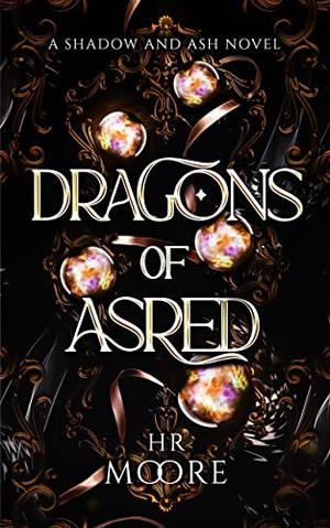 Dragons of Asred (Shadow and Ash #2)