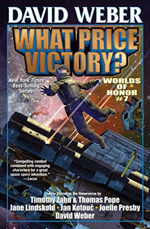 What Price Victory? by David Weber