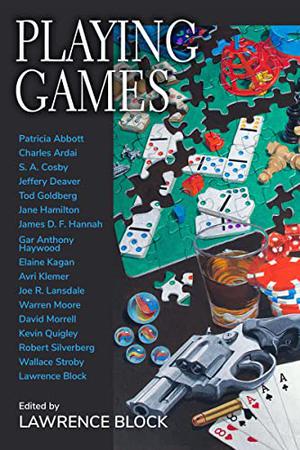 Playing Games by Lawrence Block, David Morrell, Robert Silverberg