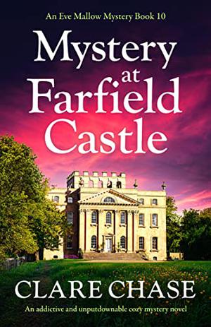 Mystery at Farfield Castle by Clare Chase