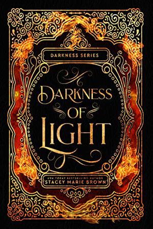 Darkness of Light- 10 year Anniversary by Stacey Marie Brown