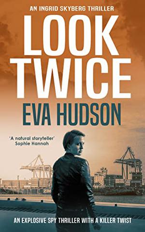 Look Twice by Eva Hudson