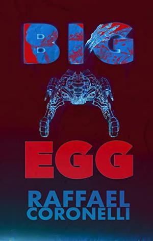 Big Egg by Raffael Coronelli