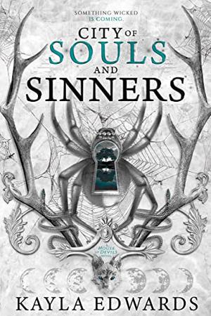 City of Souls and Sinners (House of Devils #2)