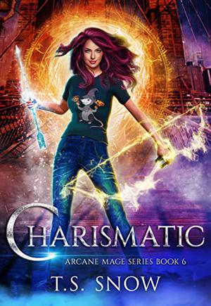 Charismatic (Arcane Mage #6)