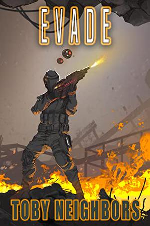 Evade by Toby Neighbors