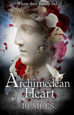 The Archimedean Heart by B.J. Sikes