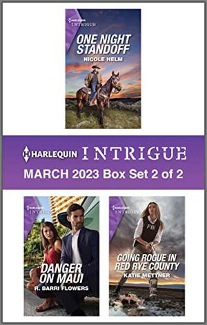 Harlequin Intrigue March 2023 - Box Set 2 of 2 by Nicole Helm, R. Barri Flowers, Katie Mettner