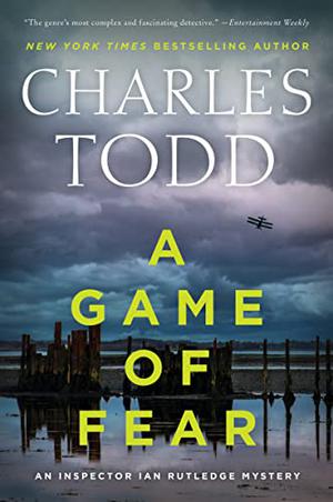 A Game of Fear by Charles Todd