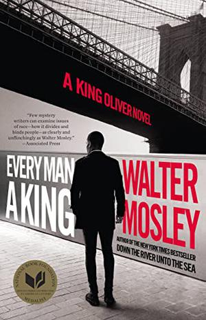 Every Man a King by Walter Mosley