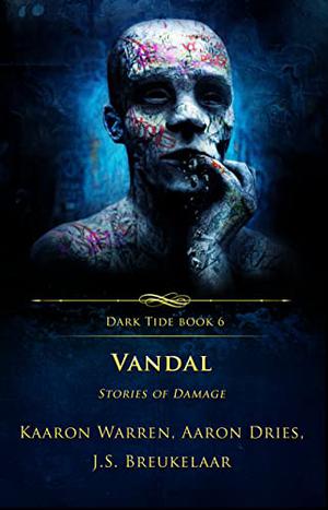 Vandal: Stories of Damage (Dark Tide Mysteries and Thrillers #6)