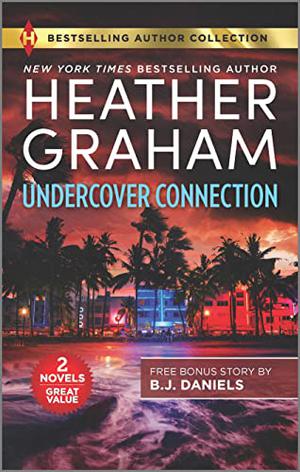 Undercover Connection  Cowboy Accomplice by Heather Graham, B.J. Daniels
