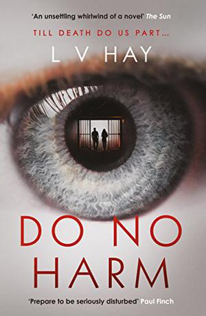 Do No Harm by L.V. Hay, Lucy V. Hay
