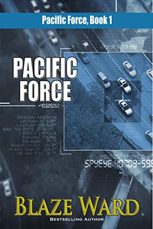 Pacific Force by Blaze Ward