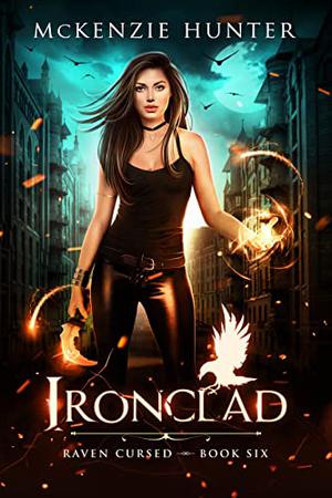Ironclad (Raven Cursed #6)