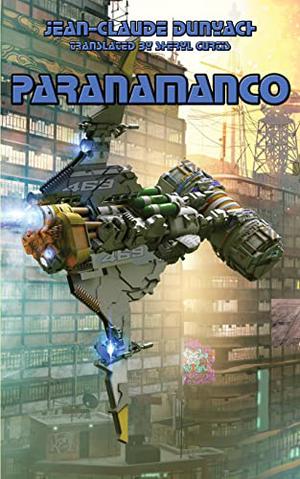 Paranamanco by Jean-Claude Dunyach