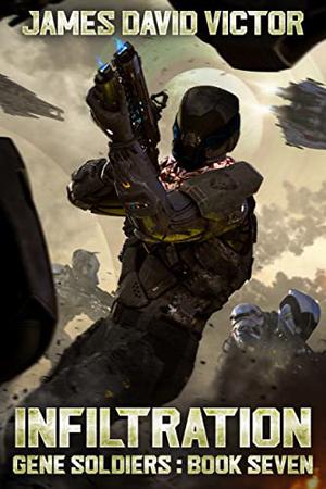 Infiltration by James David Victor