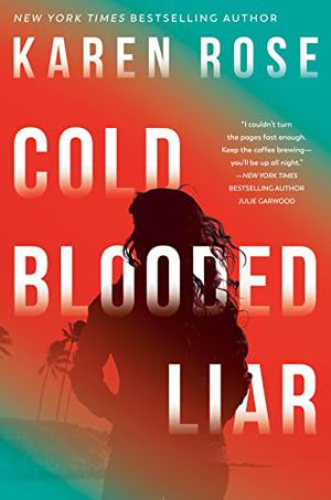 Cold-Blooded Liar (San Diego Case Files #1)