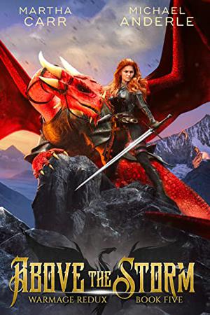 Above the Storm (WarMage Redux #5)