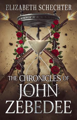 The Chronicles of John Zebedee by Elizabeth Schechter