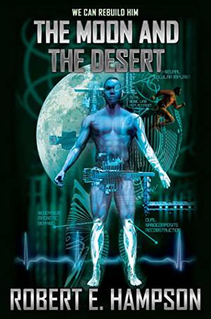 The Moon and the Desert by Robert E. Hampson